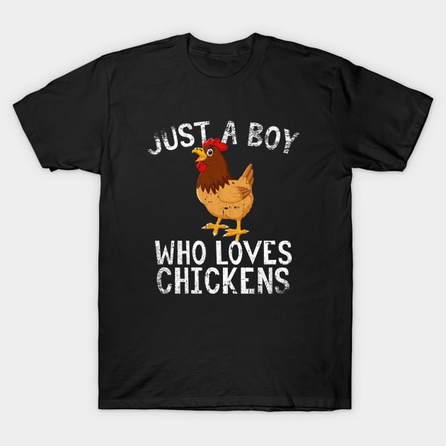 Just A Boy Who Loves Chickens T-Shirt by simonStufios